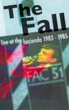 The Fall ‎– Live At The Haçienda 1983-1985