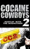 Cocaine Cowboys 2