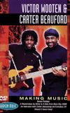 Victor Wooten and Carter Beauford: Making Music