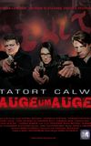 Tatort Calw - Auge um Auge