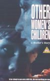 Other Women's Children