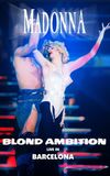 Madonna: Blond Ambition World Tour 90 from Barcelona