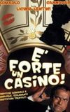 É forte un casino