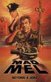 Mad Mel: The Rise and Fall of a Hollywood Icon