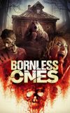 Bornless Ones