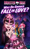 Monster High: Why Do Ghouls Fall in Love?