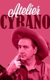 Atelier Cyrano