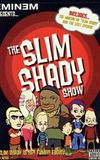 The Slim Shady Show