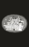 Donald's Silver Anniversary