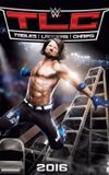 WWE TLC: Tables, Ladders & Chairs 2016