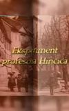 The Experiment of Professor Hincic