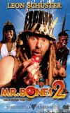 Mr. Bones 2: Back from the Past