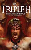 WWE: Triple H: The King of Kings - There is Only One