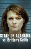 State of Alabama vs. Brittany Smith