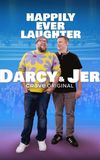 Happily Ever Laughter: The Darcy & Jer Story