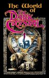 The World of 'The Dark Crystal'