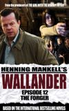 Wallander 12 - The Forger