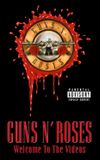 Guns N' Roses - Welcome to the Videos