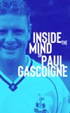 Inside the Mind of Paul Gascoigne