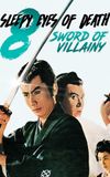 Sleepy Eyes of Death 8: Sword of Villainy