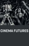 Cinema Futures