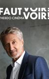 Faut Voir - L'hebdo cinéma