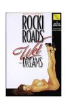 Rocki Roads' Wet Dreams