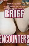 Brief Encounters