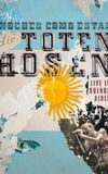 Die Toten Hosen: Noches Como Estas - Live in Buenos Aires