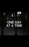 One Day at a Time