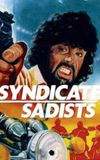 Syndicate Sadists