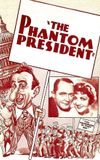 The Phantom President