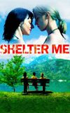 Shelter Me