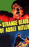 The Strange Death of Adolf Hitler