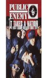 Public Enemy: It Takes a Nation - The First London Invasion Tour 1987