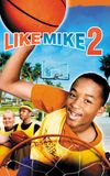 Like Mike 2: Streetball