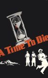 A Time To Die