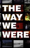 The Way We Were