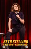 Beth Stelling: If You Didn't Want Me Then