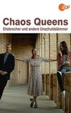 Chaos-Queens - Ehebrecher und andere Unschuldslämmer