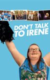 Don't Talk to Irene