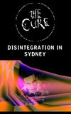 The Cure - Disintegration In Sydney