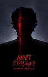 Night Stalker: The Hunt for a Serial Killer