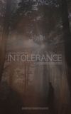 Intolerance