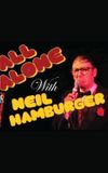 All Alone with Neil Hamburger