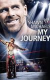 WWE: Shawn Michaels: My Journey