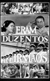 Eram Duzentos Irmãos