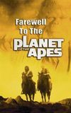 Farewell to the Planet of the Apes