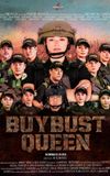 The Buy Bust Queen