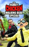 The Robot Chicken Walking Dead Special: Look Who's Walking